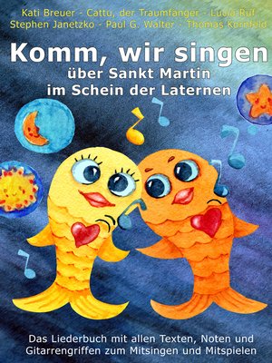 cover image of Komm, wir singen über Sankt Martin im Schein der Laternen